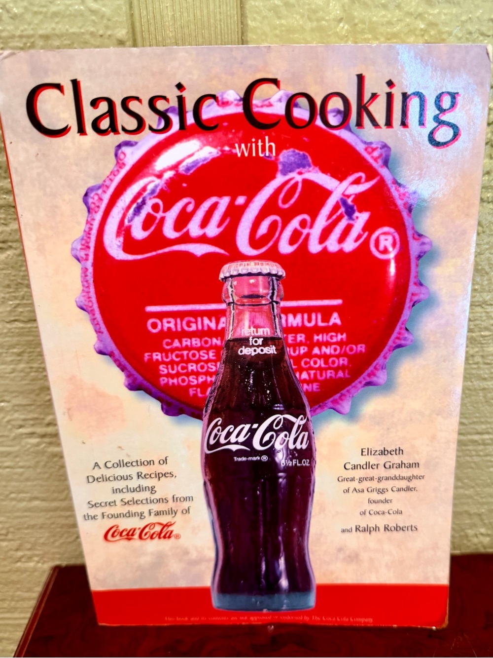 Coca-Cola Cookbook – “The Real Ones: Four Generations of the First Family
